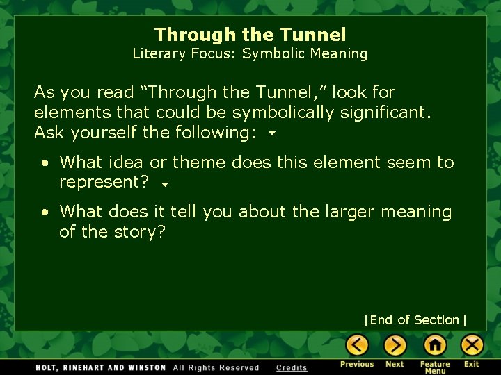 Through the Tunnel Literary Focus: Symbolic Meaning As you read “Through the Tunnel, ”