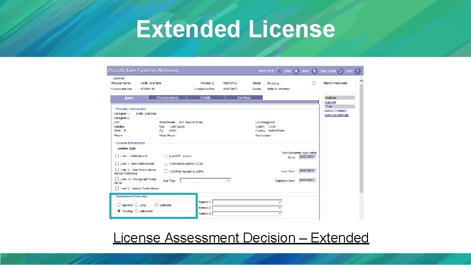 Extended License Assessment Decision – Extended 