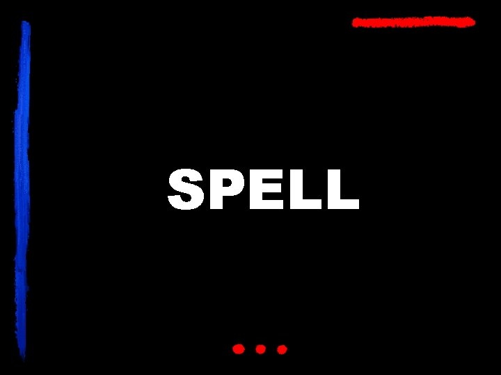 SPELL 