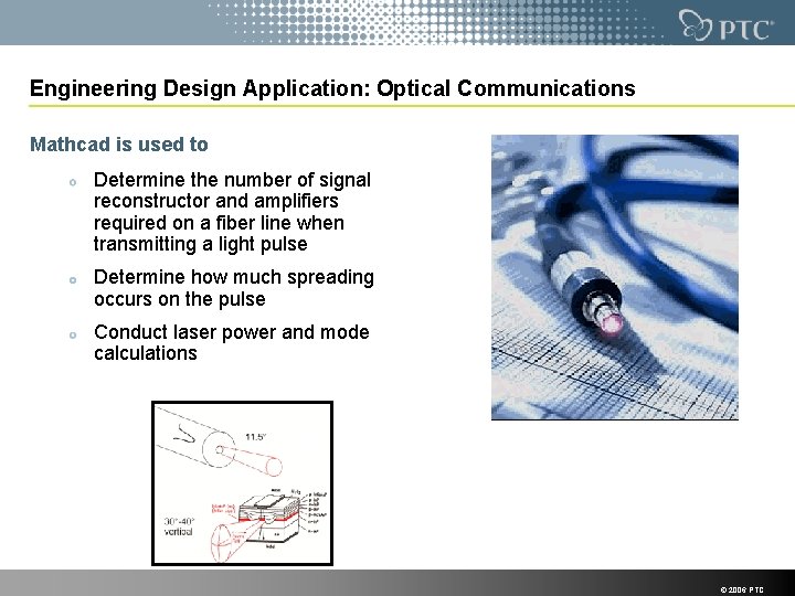 Engineering Design Application: Optical Communications Mathcad is used to Determine the number of signal