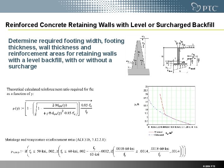 Reinforced Concrete Retaining Walls with Level or Surcharged Backfill Determine required footing width, footing