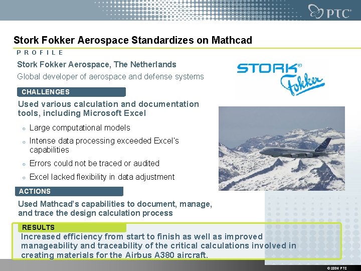 Stork Fokker Aerospace Standardizes on Mathcad P R O F I L E Stork