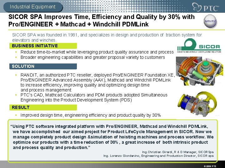 Industrial Equipment SICOR SPA Improves Time, Efficiency and Quality by 30% with Pro/ENGINEER +