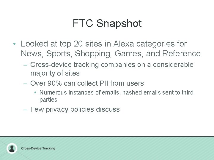 FTC Snapshot • Looked at top 20 sites in Alexa categories for News, Sports,