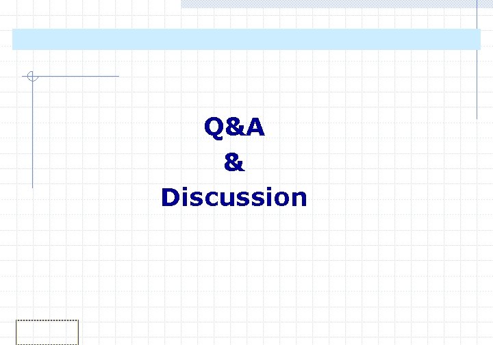 Q&A & Discussion 