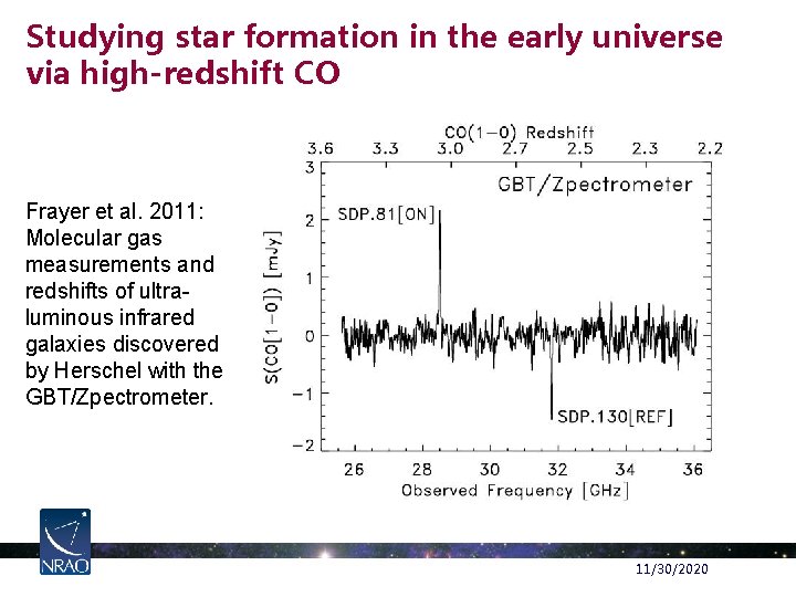 Studying star formation in the early universe via high-redshift CO Frayer et al. 2011: