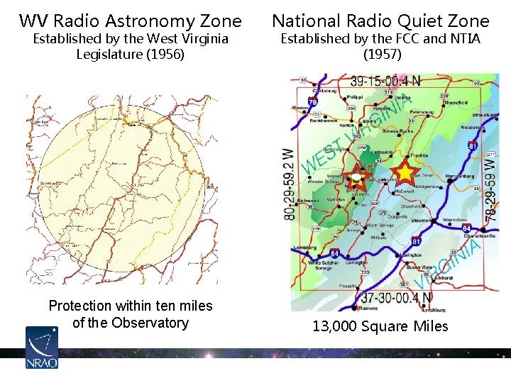 WV Radio Astronomy Zone National Radio Quiet Zone Protection within ten miles of the