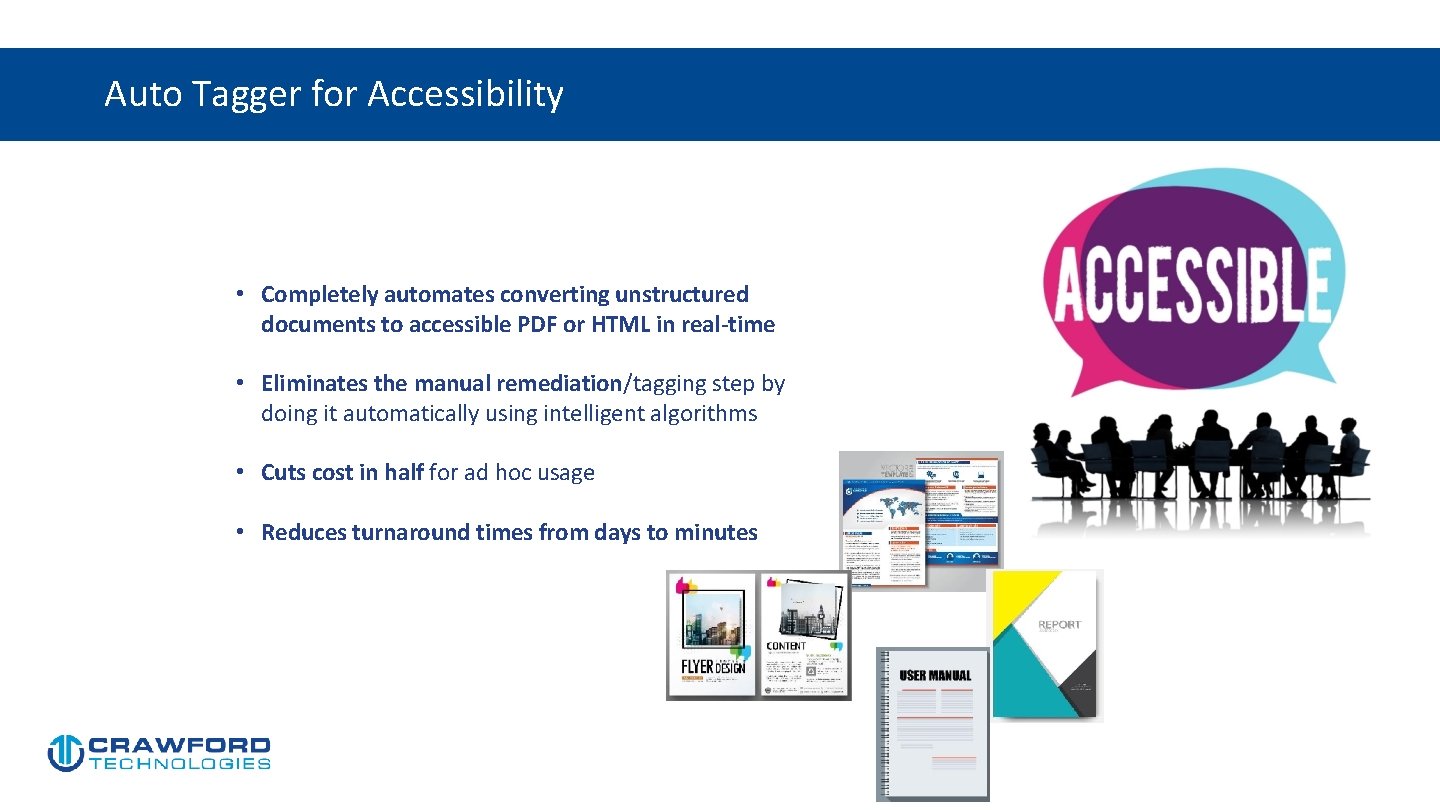 Auto Tagger for Accessibility • Completely automates converting unstructured documents to accessible PDF or