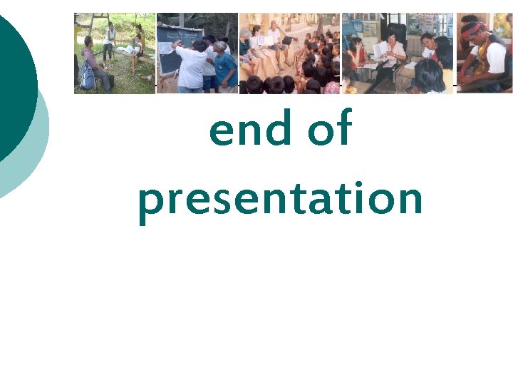 end of presentation 