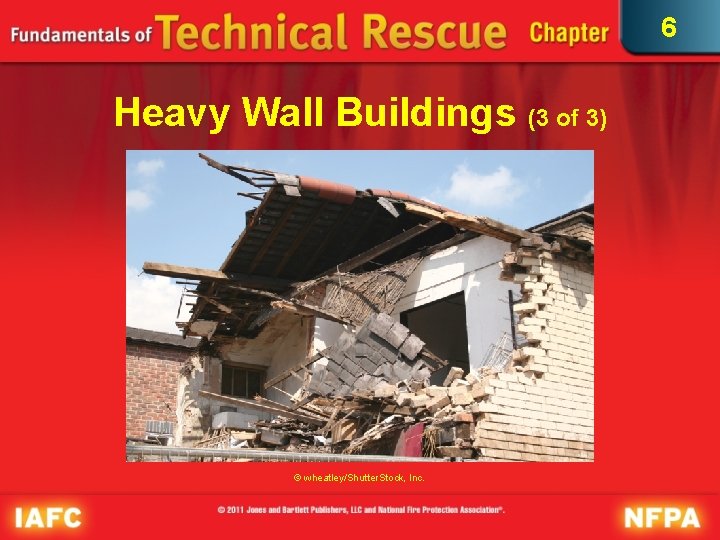6 Heavy Wall Buildings (3 of 3) © wheatley/Shutter. Stock, Inc. 