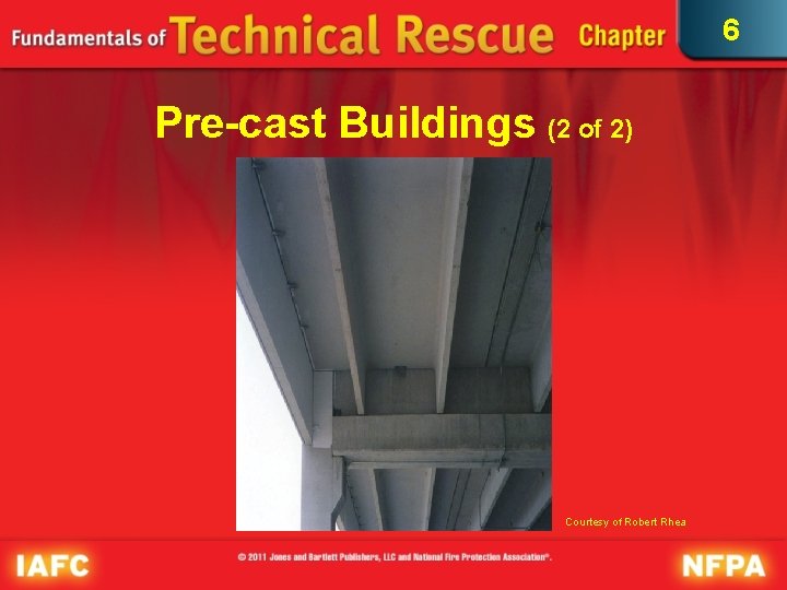 6 Pre-cast Buildings (2 of 2) Courtesy of Robert Rhea 