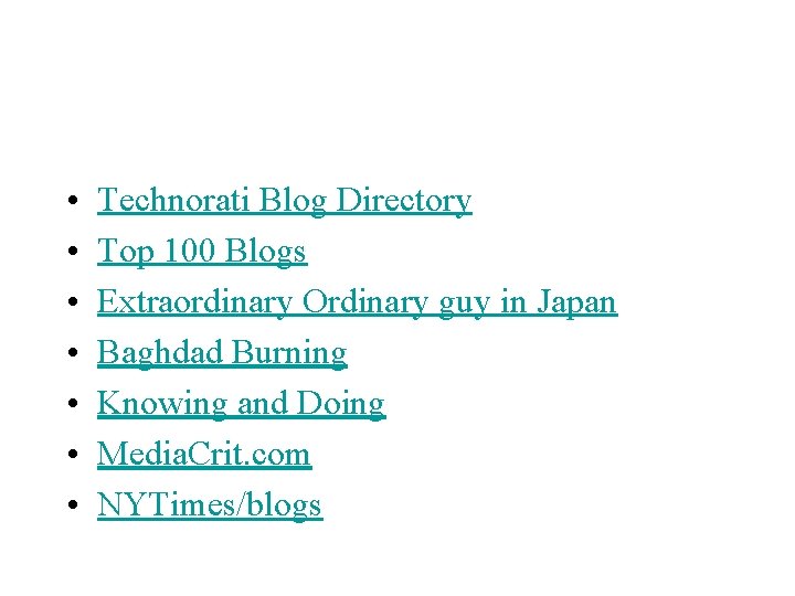  • • Technorati Blog Directory Top 100 Blogs Extraordinary Ordinary guy in Japan