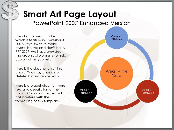 Smart Art Page Layout Power. Point 2007 Enhanced Version This chart utilizes Smart Art