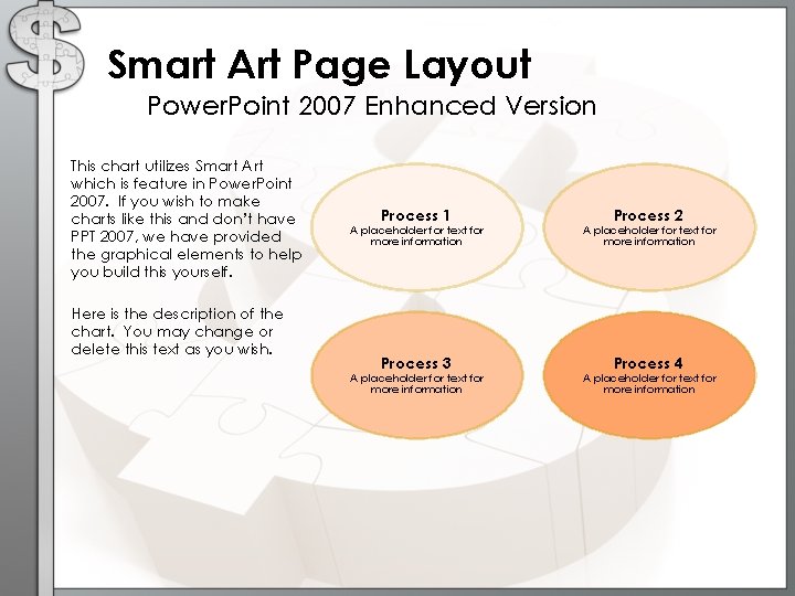 Smart Art Page Layout Power. Point 2007 Enhanced Version This chart utilizes Smart Art