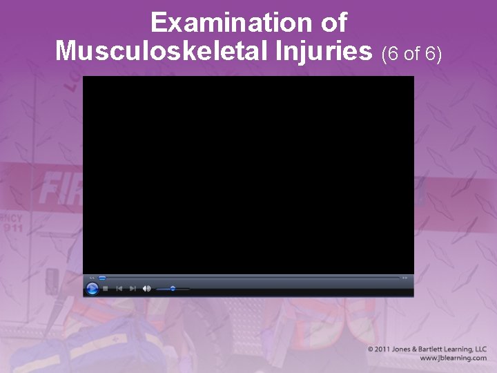 Examination of Musculoskeletal Injuries (6 of 6) 