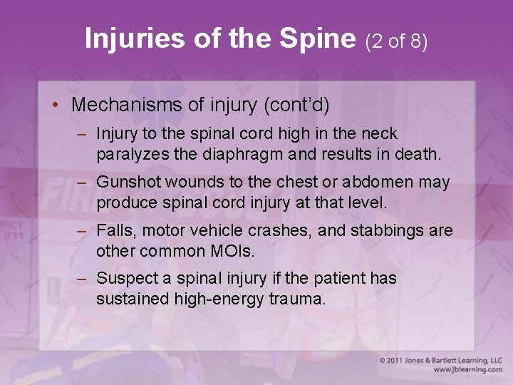 Injuries of the Spine (2 of 8) • Mechanisms of injury (cont’d) – Injury