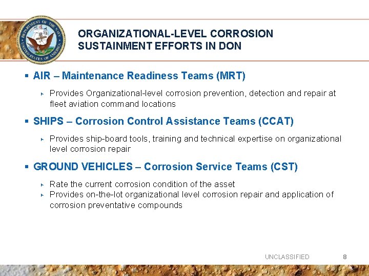 ORGANIZATIONAL-LEVEL CORROSION SUSTAINMENT EFFORTS IN DON § AIR – Maintenance Readiness Teams (MRT) ▶