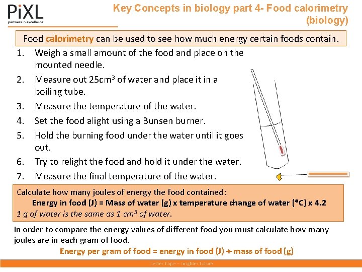 Key Concepts in biology part 4 - Food calorimetry (biology) Food calorimetry can be