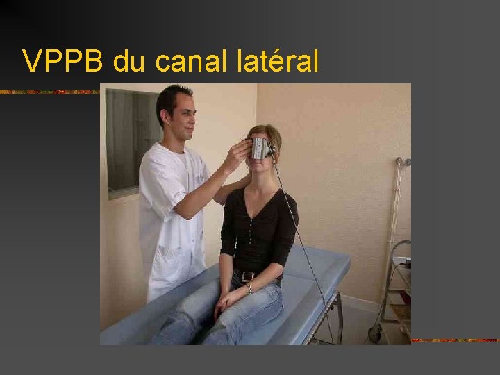 VPPB du canal latéral 