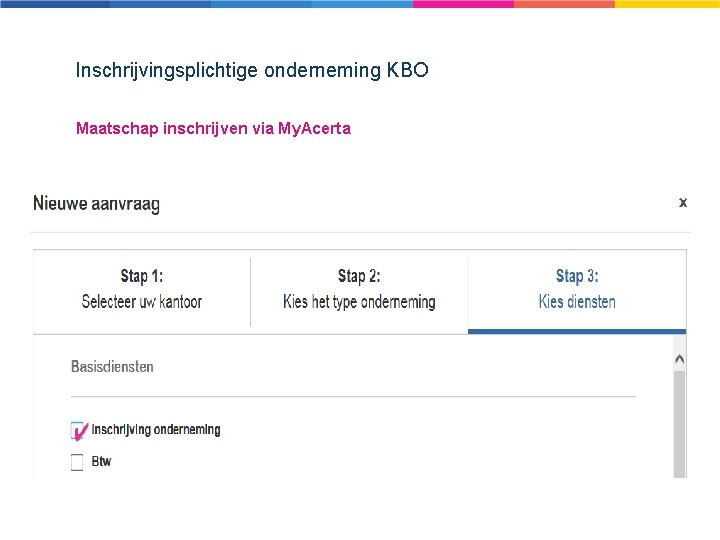 Inschrijvingsplichtige onderneming KBO Maatschap inschrijven via My. Acerta 