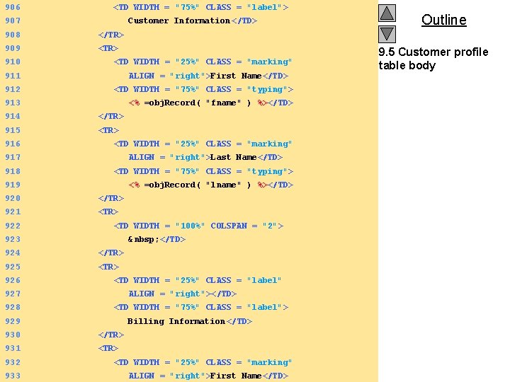 906 <TD WIDTH = "75%" CLASS = "label"> 907 Customer Information </TD> 908 </TR>