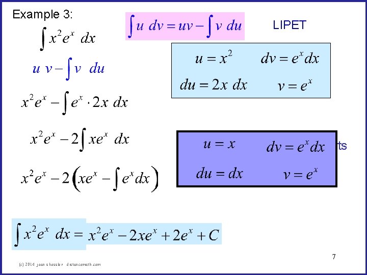 Example 3: LIPET This is still a product, so we need to use integration