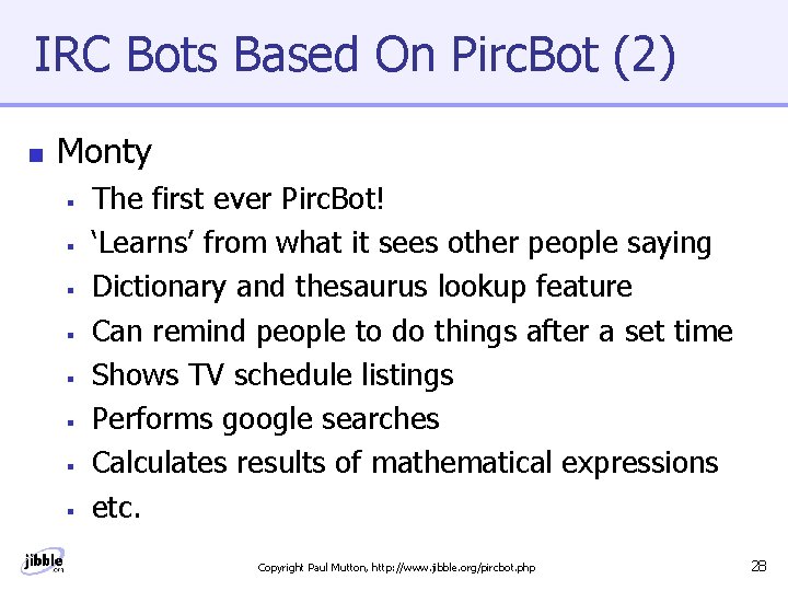 IRC Bots Based On Pirc. Bot (2) n Monty § § § § The