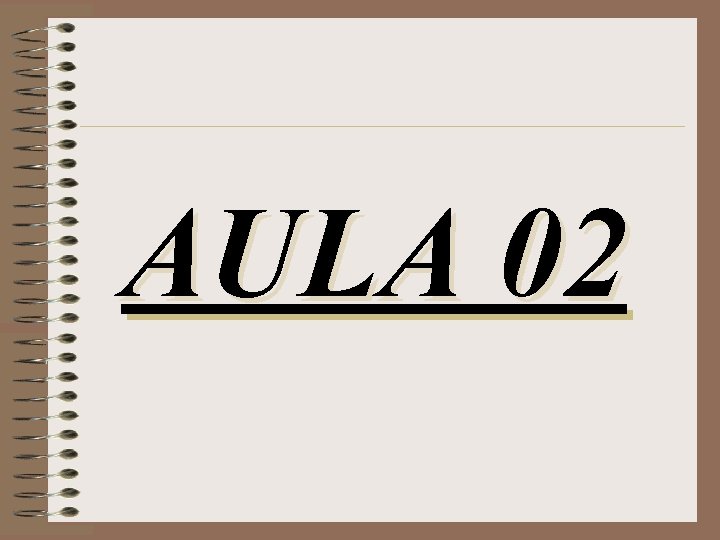 AULA 02 