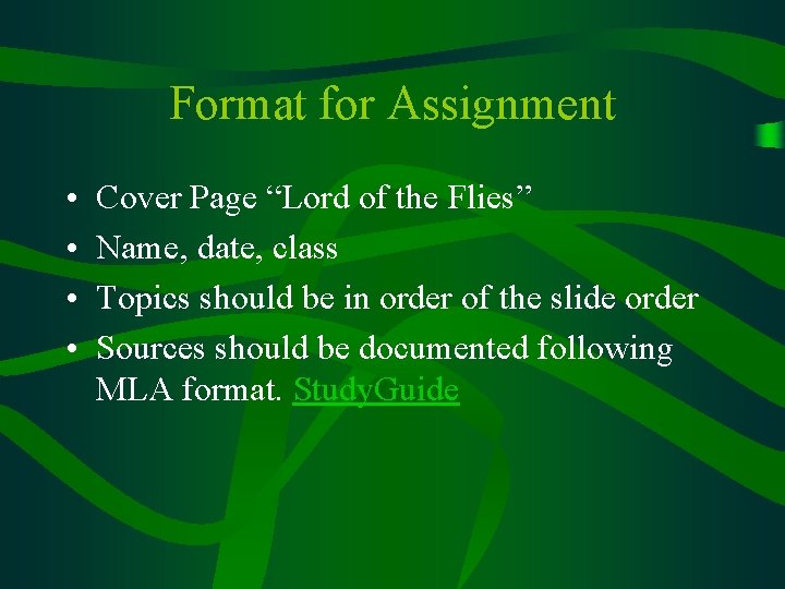 Format for Assignment • • Cover Page “Lord of the Flies” Name, date, class