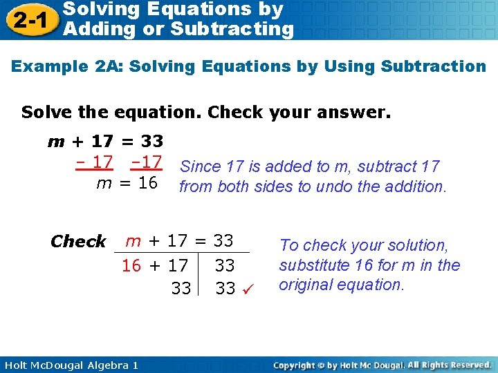 Solving Equations by 2 -1 Adding or Subtracting Example 2 A: Solving Equations by