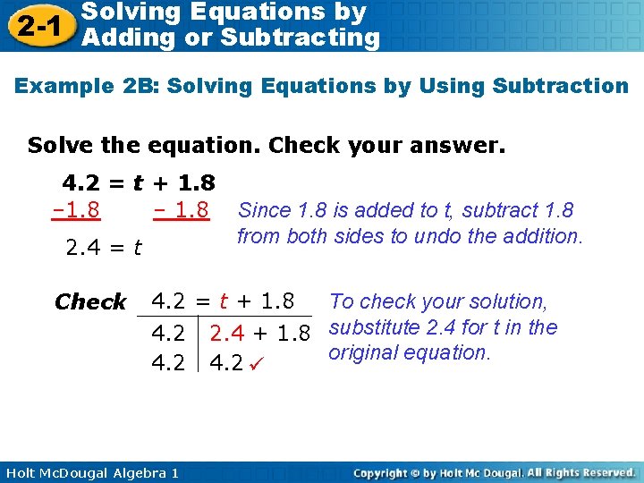 Solving Equations by 2 -1 Adding or Subtracting Example 2 B: Solving Equations by