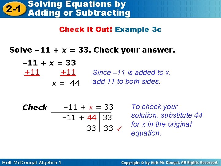 Solving Equations by 2 -1 Adding or Subtracting Check It Out! Example 3 c