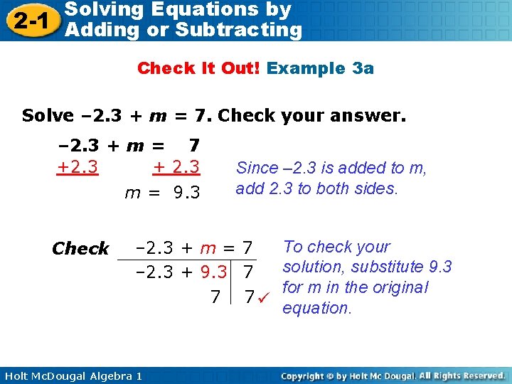 Solving Equations by 2 -1 Adding or Subtracting Check It Out! Example 3 a