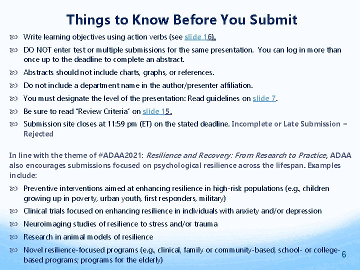 Things to Know Before You Submit Write learning objectives using action verbs (see slide