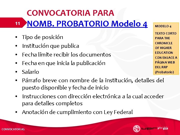 11 CONVOCATORIA PARA NOMB. PROBATORIO Modelo 4 MODELO 4 TEXTO CORTO PARA THE CHRONICLE