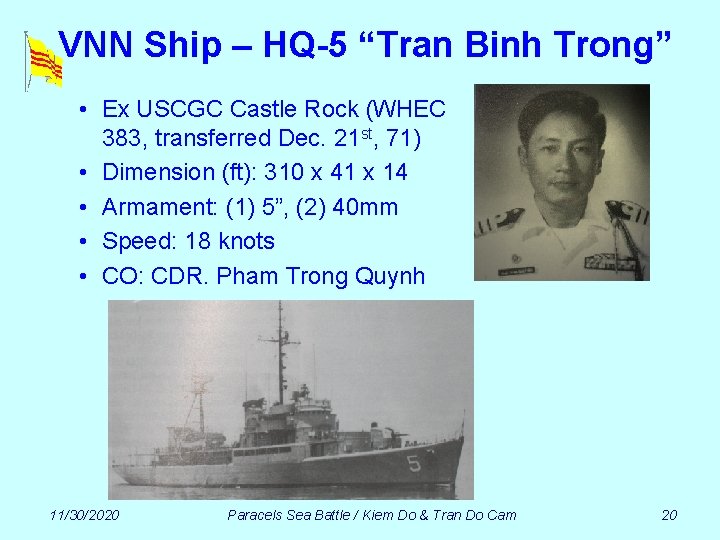 VNN Ship – HQ-5 “Tran Binh Trong” • Ex USCGC Castle Rock (WHEC 383,