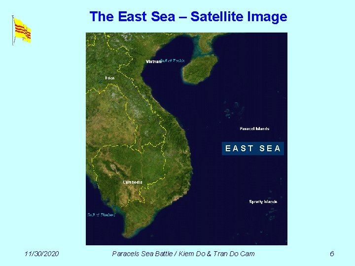 The East Sea – Satellite Image EAST SEA 11/30/2020 Paracels Sea Battle / Kiem
