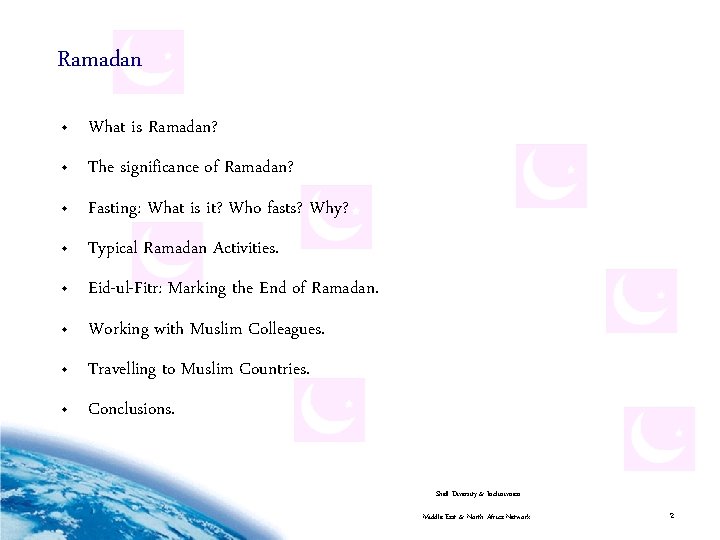 Ramadan • What is Ramadan? • The significance of Ramadan? • Fasting: What is