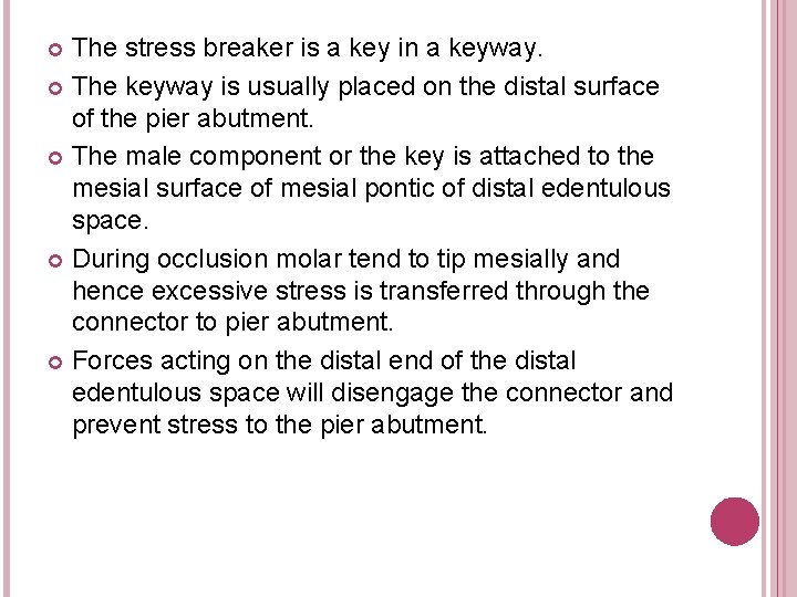 The stress breaker is a key in a keyway. The keyway is usually placed