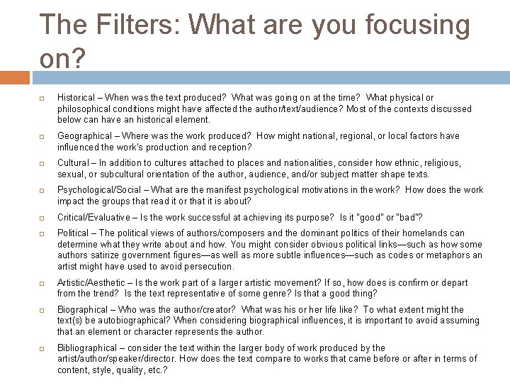 The Filters: What are you focusing on? Historical – When was the text produced?