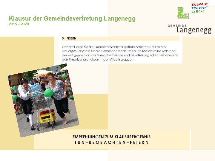 Klausur der Gemeindevertretung Langenegg 2015 – 2020 