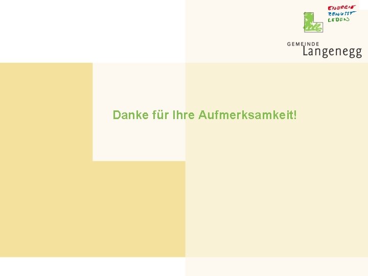 Danke für Ihre Aufmerksamkeit! 