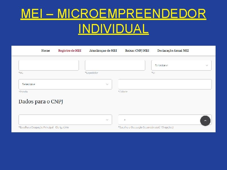 MEI – MICROEMPREENDEDOR INDIVIDUAL 