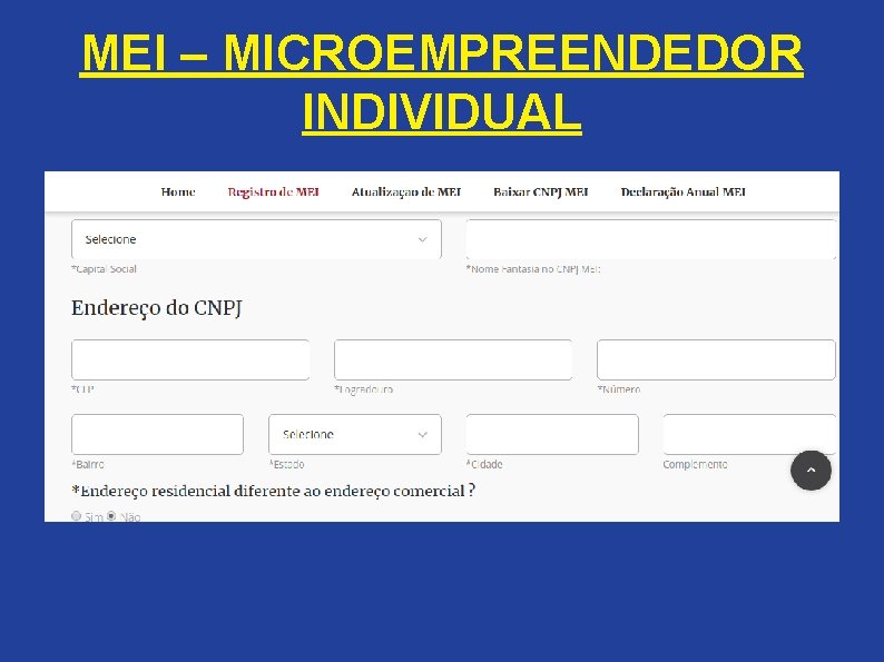 MEI – MICROEMPREENDEDOR INDIVIDUAL 