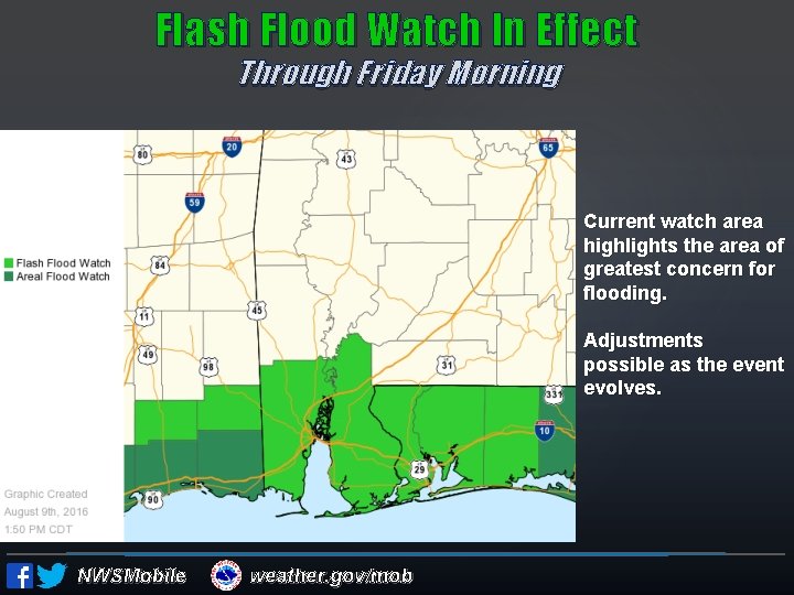 Flash Flood Watch In Effect Through Friday Morning Current watch area highlights the area