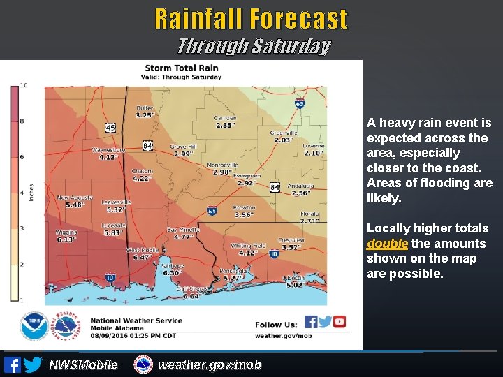 Rainfall Forecast Through Saturday A heavy rain event is expected across the area, especially