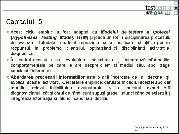 Capitolul 5 8 8 8 Acest ciclu empiric a fost adaptat ca Modelul de