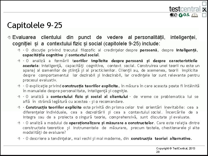 Capitolele 9 -25 8 Evaluarea clientului din punct de vedere al personalității, inteligenței, cogniției