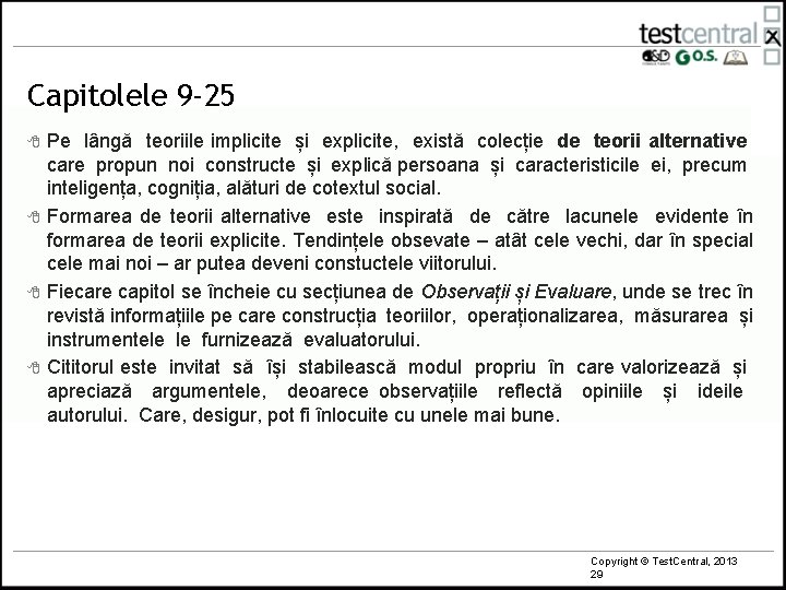 Capitolele 9 -25 8 8 Pe lângă teoriile implicite și explicite, există colecție de