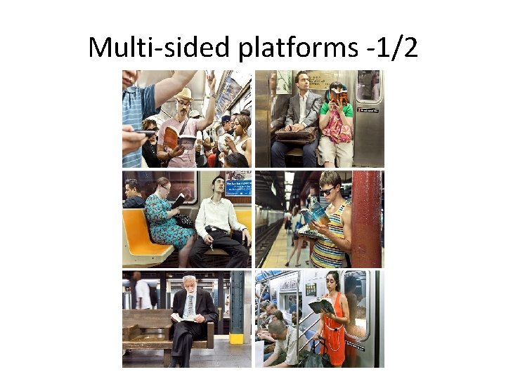 Multi-sided platforms -1/2 